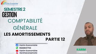 Comptabilité générale S2 Les Amortissements Partie 12 [upl. by Buskus770]