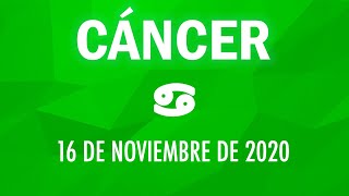 ♋ Horoscopo De Hoy Cáncer  16 de Noviembre de 2020 [upl. by Britte]