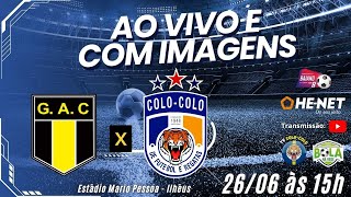 GRAPIÚNA X COLOCOLO  BAIANÃO SÉRIE B  COM IMAGENS DO PORTAL BOLA NA REDE 080 [upl. by Dana130]