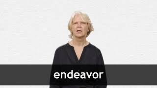 How to pronounce ENDEAVOR in American English [upl. by Eirdua]