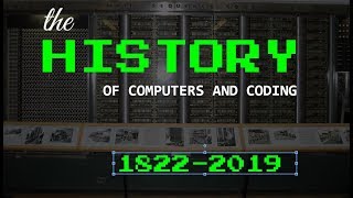 The History of Computers Programming and Coding [upl. by Petromilli]