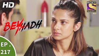 Beyhadh  बेहद  Ep 217  9th August 2017 [upl. by Laetitia]