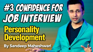 3 Confidence for Job Interview  By Sandeep Maheshwari I Personality Development I Hindi [upl. by Gnat]