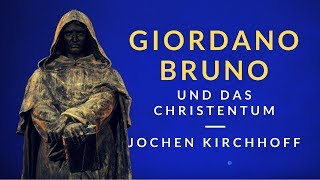 Giordano Bruno und das Christentum [upl. by Clarissa428]