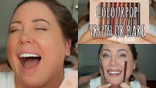 LETS TRY IT ON Colourpop Truth or Bare Lippie Pencils [upl. by Sima]