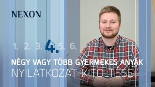 NEXON TUDÁSTÁR 2023 4 rész A négy vagy több gyermeket nevelő anyák kedvezményének érvényesítése [upl. by Wang]