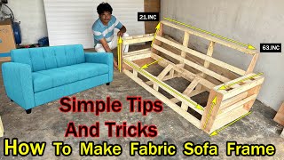 How To Make Fabric Sofa Frame Simple Tips And Tricks New Latest 2023 fabric sofa frame making video [upl. by Sirmons386]