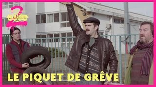 Le piquet de grève  Palmashow [upl. by Sanyu]