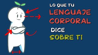 19 cosas que tu LENGUAJE CORPORAL dice DE TI [upl. by Hyman]