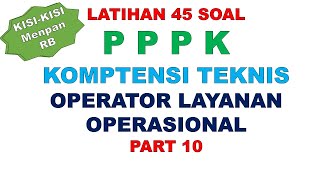 LATIHAN SOAL PPPK OPERATOR LAYANAN OPERASIONAL PART 10 [upl. by Zitella]