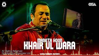 Mangta Hoon Khair Ul Wara  Rahat Fateh Ali Khan  complete full version  OSA Worldwide [upl. by Jessy]