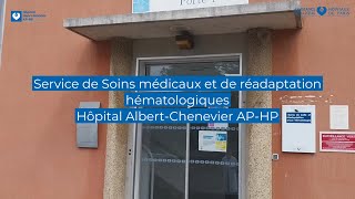 Service hématologie à Hôpital AlbertChenevier APHP GHU HenriMondor [upl. by Annabela]