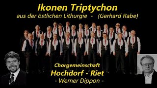 quotIkonen Triptychonquot  Gerhard Rabe  CGHochdorfRiet  Werner Dippon [upl. by Hutchins]