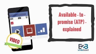 Availabletopromise ATP  explained [upl. by Colwell]