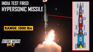 India Test Fired Hypersonic Missile  1500Km Range  हिंदी में [upl. by Nohpets]