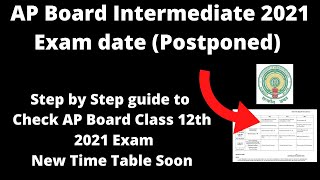 AP Board Intermediate 2021 Exam date Postponed  How to Check AP Board Intermediate New time table [upl. by Ansaev]