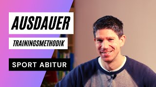 Ausdauer  die Trainingsmethodik  ein Überblick  Sport Abitur Theorie [upl. by Ahtaga]