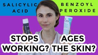 SALICYLIC ACID amp BENZOYL PEROXIDE DO THEY STOP WORKING DO THEY CAUSE SKIN AGING DR DRAY [upl. by Wilt]