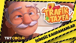 Trafik Tayfa  İsimsiz Kahramanlar [upl. by Aryc]