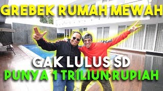 GREBEK RUMAH MEWAH DULU NYA Supir ANGKOT SEKARANG PUNYA MALLHOTEL Triliunan AttaGrebekRumah [upl. by Secundas758]