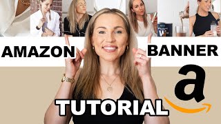 How To Make An Amazon Storefront Banner SIZE DESIGN IDEAS AND FULL TUTORIAL [upl. by Nussbaum225]