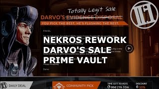 Warframe  Nekros Rework Darvos Sale amp Prime Vault Nyx Hikou amp Scindo [upl. by Solakcin]