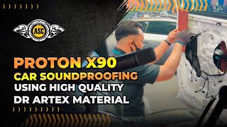 🤩Proton X90 Car Soundproofing [upl. by Mastat]