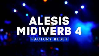 Alesis Midiverb 4 factory reset [upl. by Aramak739]