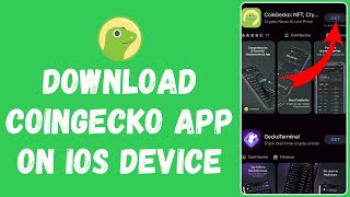 How to Download CoinGecko App in IOS Device [upl. by Naoma]