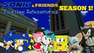 Sonic And Friends Texting Adventure  Season 1  Episode 30 [upl. by Atinrahc]