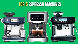 TOP 5 Espresso Machines 2024 [upl. by Marje]