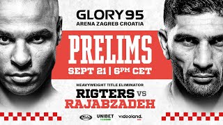 GLORY 95 Prelims LIVE [upl. by Icnan]