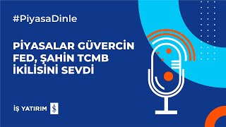 PİYASALAR GÜVERCİN FED ŞAHİN TCMB İKİLİSİNİ SEVDİ  25032024 GÜNLÜK PİYASA YORUMU [upl. by Hras]