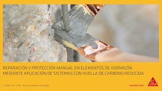 Sistema Sika para la reparación y protección manual de hormigón con una huella de carbono reducida [upl. by Matusow]