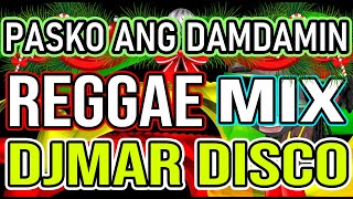 PASKO ANG DAMDAMIN  OFW SONG  FREDDIE AGUILAR HITS  REGGAE MIX  DJMAR DISCO TRAXX [upl. by Suiradel]