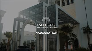 Celebrating the inauguration of Raffles Al Areen Palace Bahrain [upl. by Airdnat]