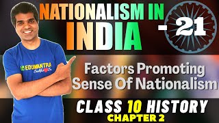 Nationalism In India Class 10  History Chapter 2  L21 Factors Promoting Sense Of Nationalism [upl. by Anniroc]