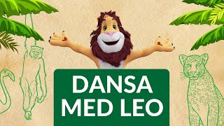 🦁 Leos Lekland  Sång amp Dans med Leo [upl. by Biancha402]