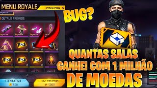 QUANTAS SALAS PEGUEI COM 1 MILHÃO DE MOEDAS ABSURDO O QUANTO DE SALA PEGUEI 😍 FREE FIRE [upl. by Ardnad]