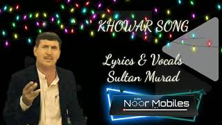 Khowar Song Sultan Murad Song [upl. by Duggan]