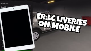 How To Make Liveries On MOBILE  ERLC [upl. by Nyved]