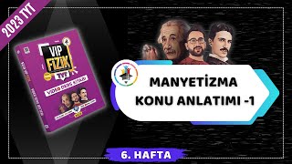 Manyetizma Konu Anlatımı 1  2023 TYT Fizik KAMPI [upl. by Ettennahs]