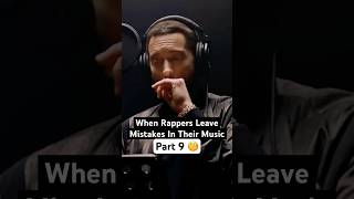 When Rappers Leave Mistakes In Their Music Part 9 [upl. by Kcirneh]