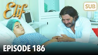 Elif Episode 186  English Subtitle [upl. by Ahsemot]