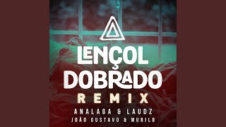 Lençol Dobrado Remix [upl. by Ahseyn817]