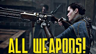 All Weapons In The Order 1886  ULTIMATE WEAPONS GUIDE [upl. by Zachariah]