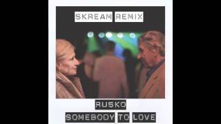 Rusko  Somebody To Love Skream Remix Official Full Stream [upl. by Stambaugh]