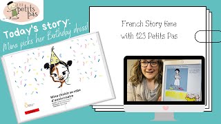 French Storytime with Mme Melissa from 123 Petits Pas « Mina choisit sa robe d’anniversaire » [upl. by Atilegna]