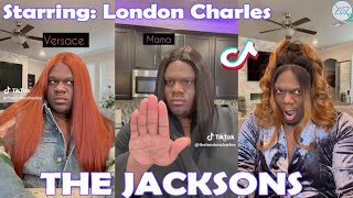 75 Hours The Jacksons Full TikTok Series 7 Seasons In One Video All London Charles Videos [upl. by Chemaram]