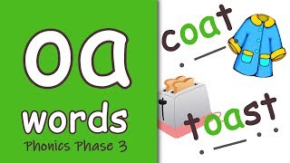 oa Words  Blending Phonics Phase 3 [upl. by Sharai]